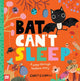 Book cover of: Bat Can't Sleep. By: Carly Gledhill