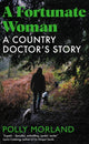 Book cover of: Fortunate Woman. By: Polly Morland