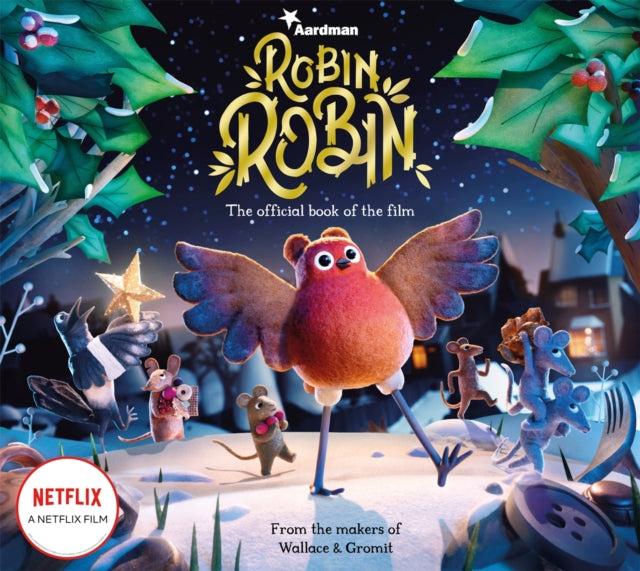 Robin Robin: The Official Book of the Film 9781529071306 Amanda Li