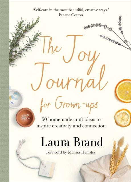 Book cover of: Joy Journal For Grown-ups. By: Laura Brand