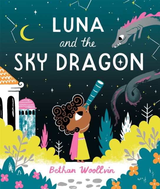 Book cover of: Luna and the Sky Dragon. By: Bethan Woollvin