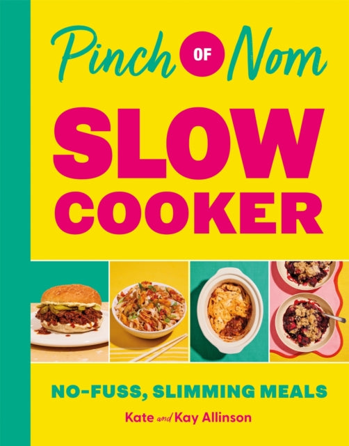 Book cover of: Pinch of Nom Slow Cooker