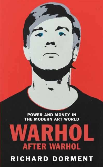 Book cover of: Warhol After Warhol. By: Richard Dorment