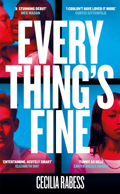 Book cover of: Everything's Fine. By: Cecilia Rabess