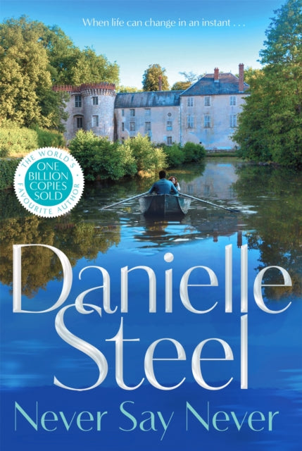 Book cover of: Never Say Never. By: Danielle Steel