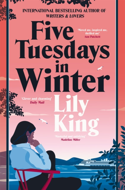 Book cover of: Five Tuesdays in Winter. By: Lily King