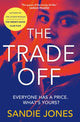 Book cover of: Trade Off. By: Sandie Jones
