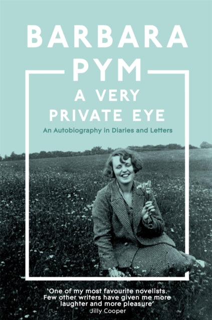 Book cover of: Very Private Eye. By: Barbara Pym