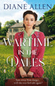 Book cover of: Wartime in the Dales. By: Diane Allen