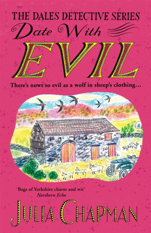 Date with Evil, A delightfully witty and charming mystery set in the Yorkshire Dales