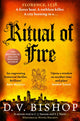 Book cover of: Ritual of Fire. By: D. V. Bishop