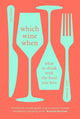 Book cover of: Which Wine When. By: Albert Blaize