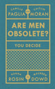 Book cover of: Are Men Obsolete?. By: Caitlin Moran
