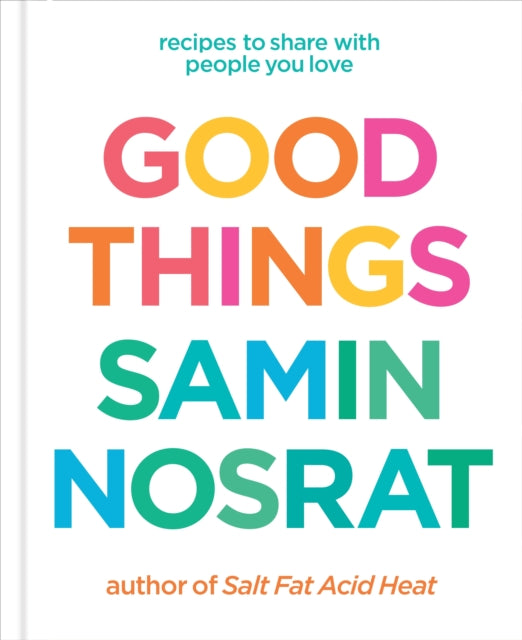 Good Things, Recipes to Share with People You Love 9781529106718 