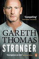 Book cover of: Stronger. By: Gareth Thomas