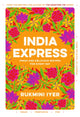 Book cover of: India Express. By: Rukmini Iyer