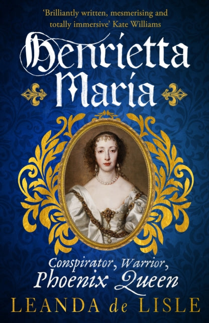 Book cover of: Henrietta Maria. By: Leanda de Lisle