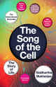 Song of the Cell, The Story of Life 9781529111781 Siddhartha Mukherjee