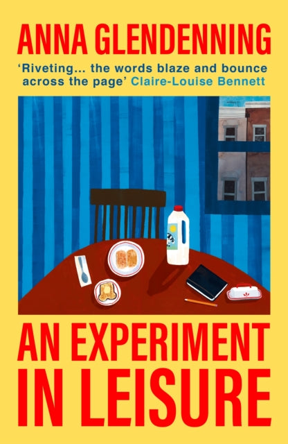 Book cover of: Experiment in Leisure. By: Anna Glendenning