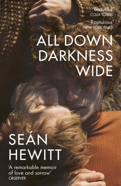 All Down Darkness Wide, A Memoir 9781529114478 Seán Hewitt