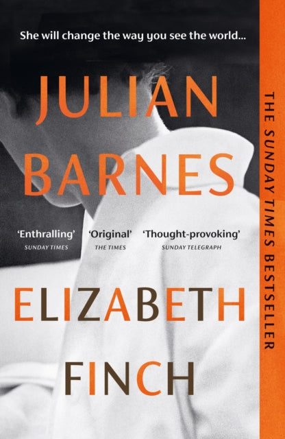 Elizabeth Finch, From the Booker Prize-winning author of THE SENSE OF AN ENDING 9781529116076 Julian Barnes