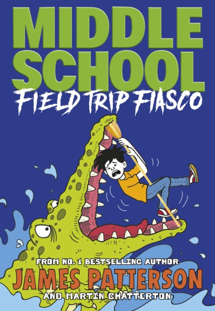 Book cover of: Middle School: Field Trip Fiasco