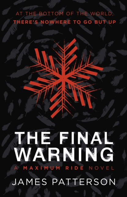 Book cover of: Final Warning: A Maximum Ride Novel