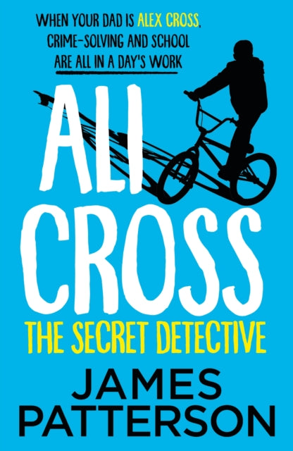 Book cover of: Ali Cross: The Secret Detective. By: James Patterson