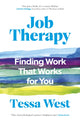 Book cover of: Job Therapy. By: Tessa West