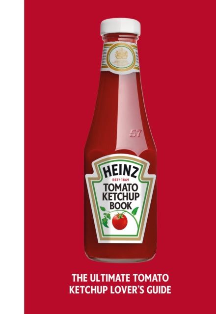 Book cover of: Heinz Tomato Ketchup Book. By: Heinz