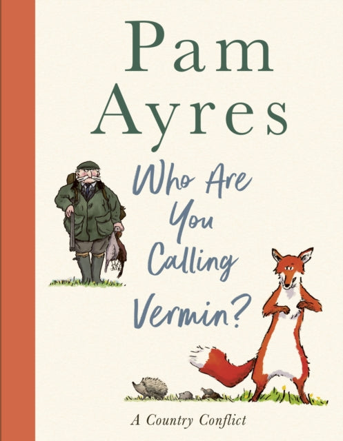 Book cover of: Who Are You Calling Vermin?. By: Pam Ayres