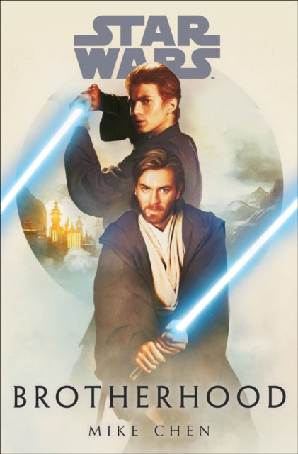 Star Wars: Brotherhood 9781529150223 Mike Chen