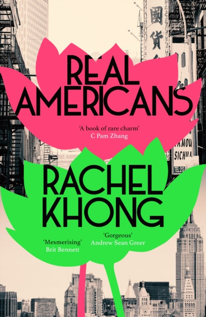 Real Americans 9781529153705 Rachel Khong