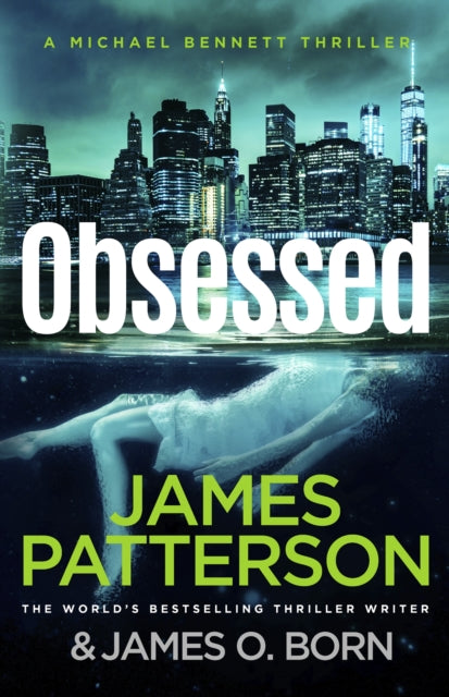 Book cover of: Obsessed. By: James Patterson