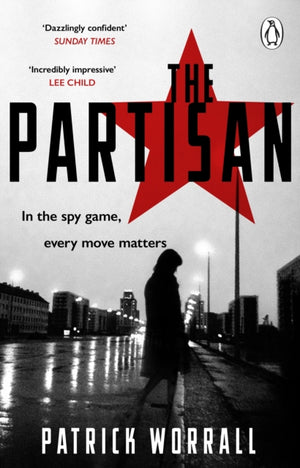 Partisan, The explosive debut thriller for fans of Robert Harris and Charles Cumming