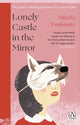 Lonely Castle in the Mirror 9781529176667 Mizuki Tsujimura