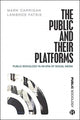 Book cover of: Public and Their Platforms. By: Mark Carrigan