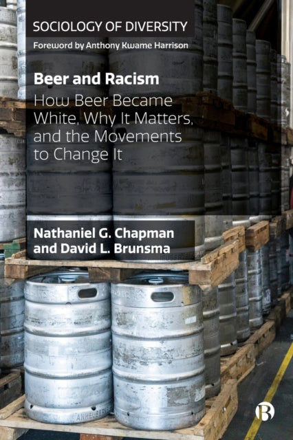 Book cover of: Beer and Racism. By: Nathaniel Chapman