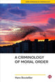 Book cover of: Criminology of Moral Order. By: Hans Boutellier
