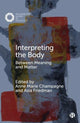 Book cover of: Interpreting the Body. By: Ben Spatz