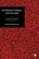 Book cover of: Intersectional Socialism. By: Charles Masquelier