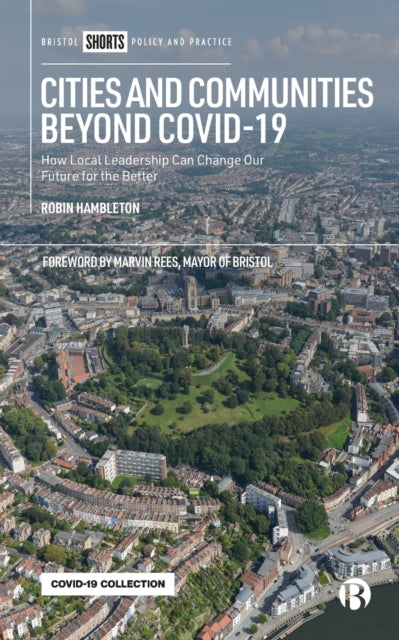 Book cover of: Cities and Communities Beyond COVID-19. By: Robin Hambleton