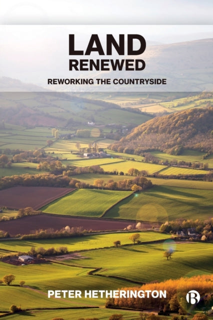 Book cover of: Land Renewed. By: Peter Hetherington