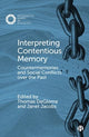 Book cover of: Interpreting Contentious Memory