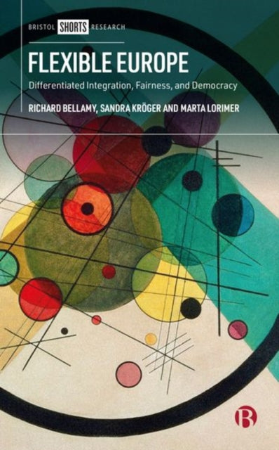 Book cover of: Flexible Europe. By: Richard Bellamy