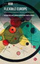 Book cover of: Flexible Europe. By: Richard Bellamy