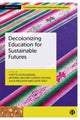 Book cover of: Decolonizing Education for Sustainable Futures. By: Yvette Hutchinson