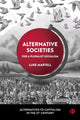Book cover of: Alternative Societies. By: Luke Martell