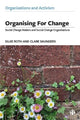Book cover of: Organising for Change. By: Silke Roth