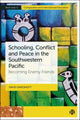 Book cover of: Schooling, Conflict and Peace in the Southwestern Pacific